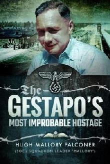 Gestapo's Most Improbable Hostage