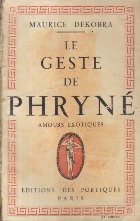 Geste Phryne Amours Exotiques (Editie