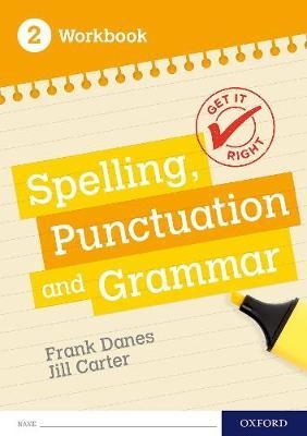 Get It Right: KS3; 11-14: Spelling, Punctuation and Grammar