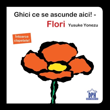 Ghici ce se ascunde aici!: Flori