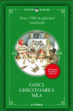 Ghici ghicitoarea mea : peste 1300 de ghicitori româneşti