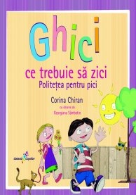 Ghici ce trebuie sa zici.Politetea pentru pici