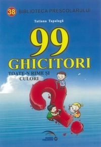 99 de ghicitori toate-n rime si culori