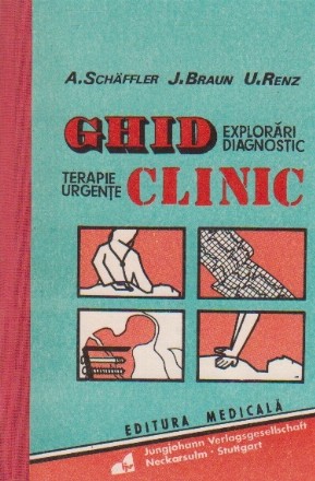 Ghid clinic. Explorari Diagnostic Terapie Urgente. Medicina interna