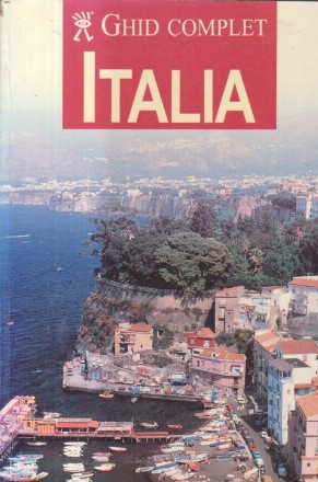 Ghid complet Italia (Editie 2007)