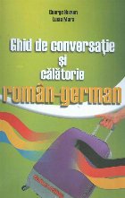 Ghid de conversatie si calatorie roman - german