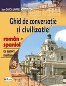 Ghid de conversatie si civilizatie roman-spaniol, cu suport multimedia