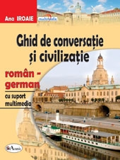 Ghid de conversatie roman-german, cu suport multimedia