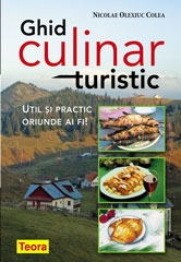 Ghid culinar turistic - Util si practic oriunde ai fi!