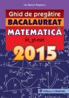 Ghid pregatire Bacalaureat Matematica M_st