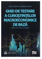 Ghid de testare a cunostintelor macroeconomice de baza. Editie revizuita si tradusa