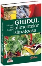 Ghidul alimentelor sanatoase