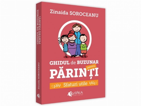 Ghidul de buzunar pentru parinti. Sfaturi utile