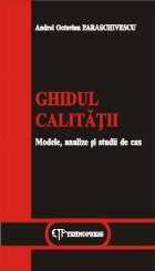 Ghidul calitatii Modele analize studii