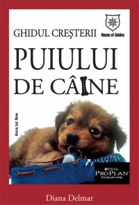 Ghidul cresterii puiului de caine