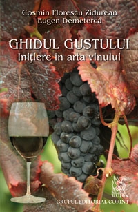 GHIDUL GUSTULUI. INITIERE IN ARTA VINULUI