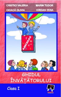 Ghidul invatatorului  - (clasa I)