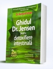 Ghidul Dr. Jensen pentru detoxifiere intestinala