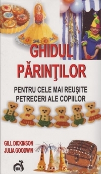 Ghidul parintilor pentru cele mai reusite petreceri ale copiilor