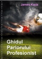 Ghidul Pariorului Profesionist