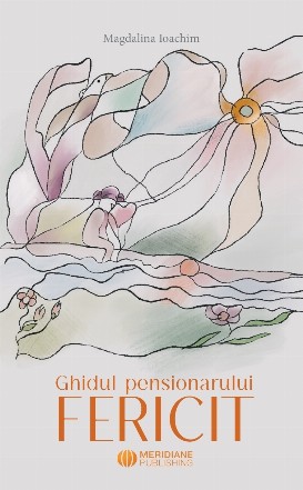 G.P.F. : ghidul pensionarului fericit