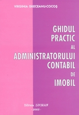 Ghidul practic al administratorului contabil de imobil