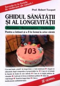 Ghidul sanatatii si al longevitatii