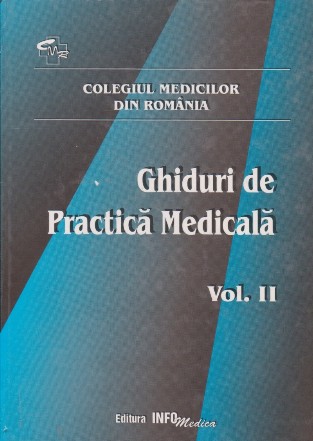 Ghiduri de Practica Medicala, Volumul al II-lea