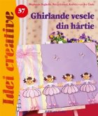 Ghirlande vesele din hartie - Idei Creative 37