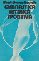 Gimnastica ritmica sportiva (miscare muzica