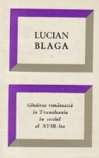 Gindirea romaneasca in Transilvania in secolul al XVIII-lea