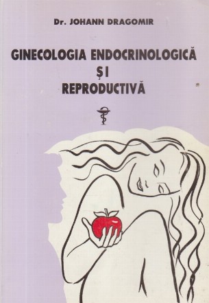 Ginecologia endocrinologica si reproductiva