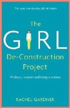 Girl De-Construction Project