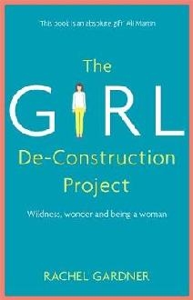 Girl De-Construction Project