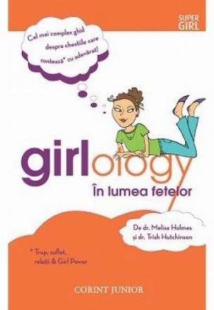 Girlology. În lumea fetelor