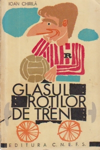 Glasul rotilor de tren