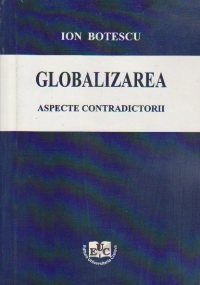 Globalizarea - Aspecte contradictorii