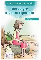 Gândeşte în afara tiparelor : curajul