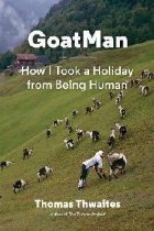 Goatman How Took Holiday from