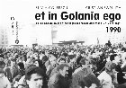 Et in Golania ego. 30 de ani de la manifestatia maraton din Piata Universitatii 1990