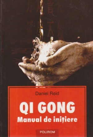 Qi Gong. Manual de initiere