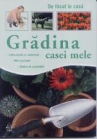 Gradina casei mele