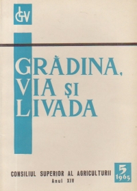 Gradina, via si livada, Nr. 5/1965 - Revista de stiinta si practica horti-viticola