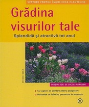 Gradina visurilor tale