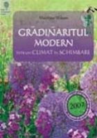 GRADINARITUL MODERN INTR-UN CLIMAT IN SCHIMBARE