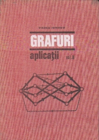 Grafuri - Aplicatii, Volumul al II-lea