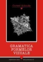 GRAMATICA FORMELOR VIZUALE