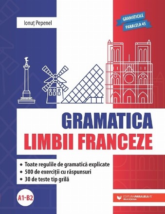 Gramatica limbii franceze (A1-B2)