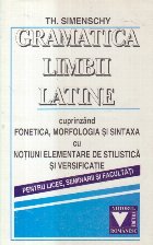 Gramatica limbii latine (Th Simenschy