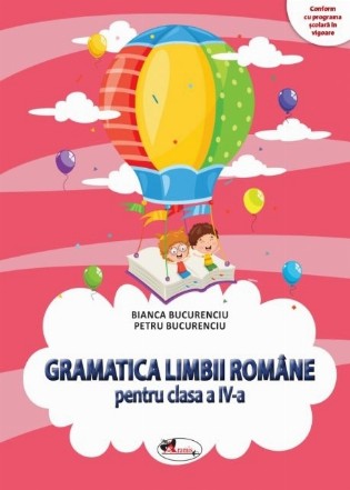 Gramatica limbii române pentru clasa a IV-a